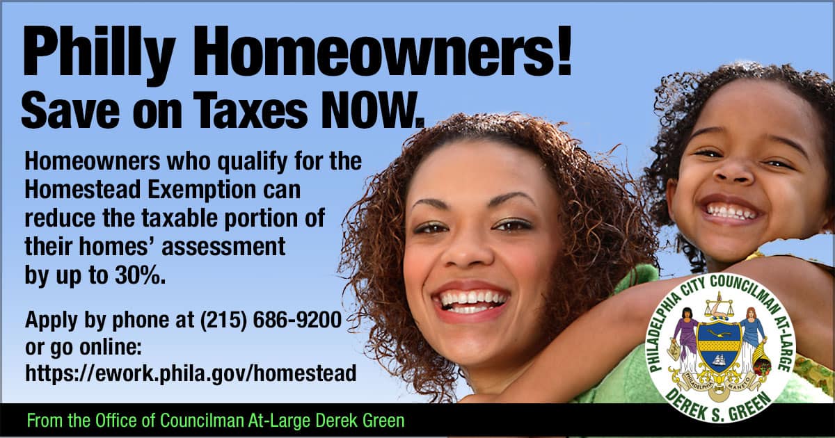 COUNCILMAN DEREK GREEN REMINDS PHILADELPHIA HOMEOWNERS TO APPLY FOR THE