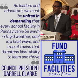 A quote from Council President Darrell Clarke speaking at the Fund our Facilities Coalition. Click on image for full text.